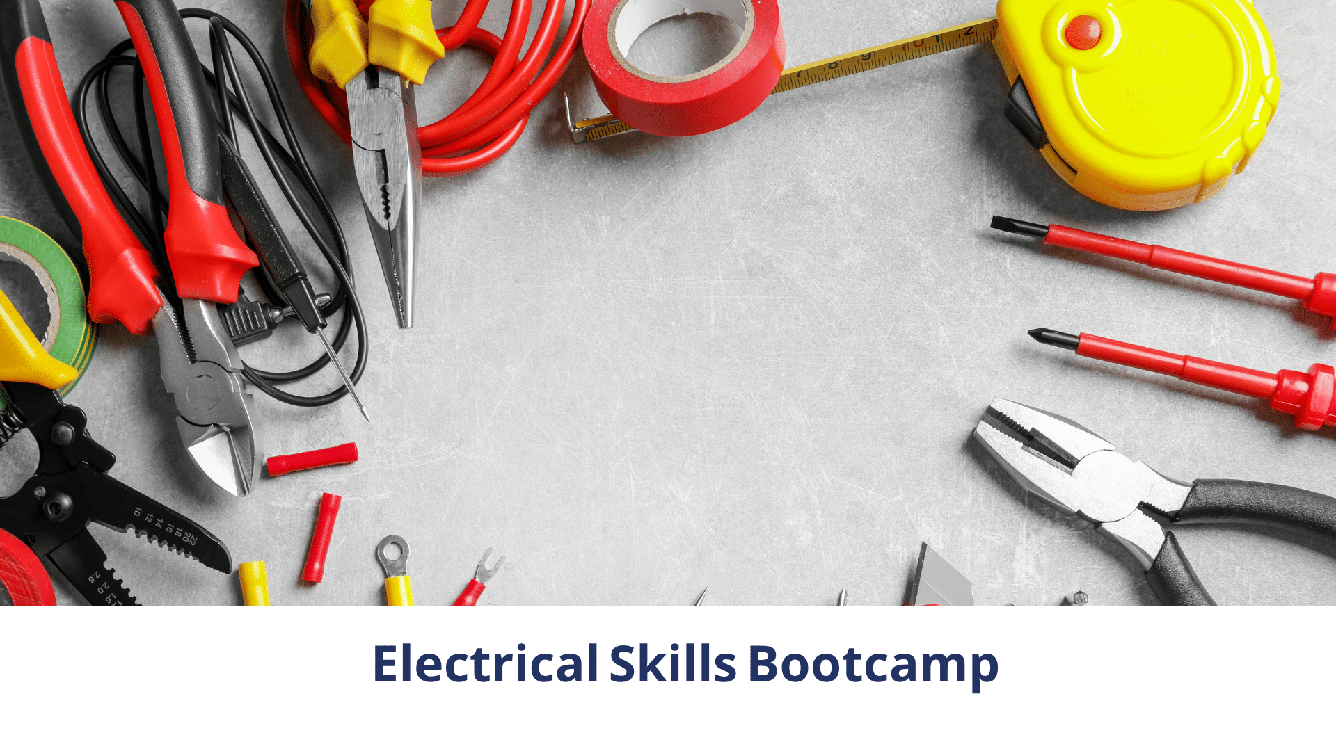 Electrical Skills Bootcamp