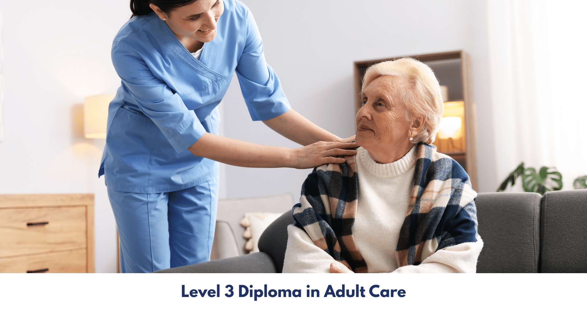 Level 3 Diploma in Adult Care